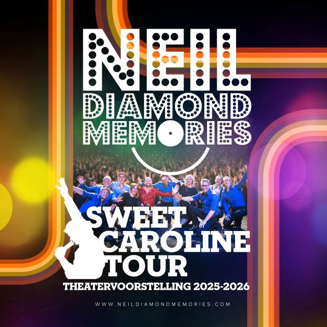 Neil Diamond Memories - Sweet Caroline Tour 25-26